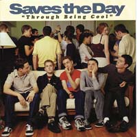 Saves the Day - Through Being Cool